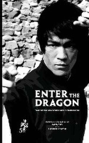 Enter the Dragon - The 50th Anniversary Companion (Standard Edition) de Carl Fox