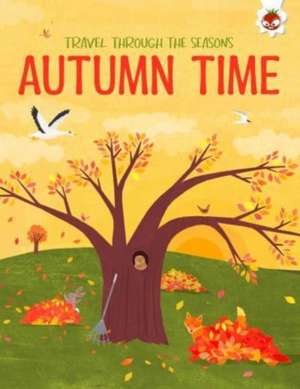 AUTUMN TIME Travel Through The Seasons de Annabel Griffin