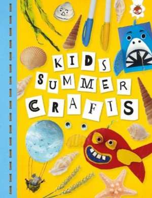 KIDS SUMMER CRAFTS de Emily Kington