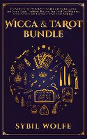 WICCA & TAROT BUNDLE de Sybil Wolfe