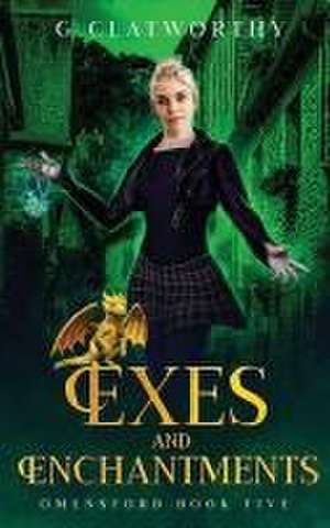 Exes and Enchantments de G. Clatworthy