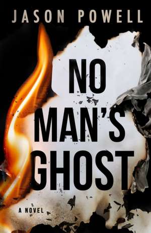 No Man's Ghost de Jason Powell