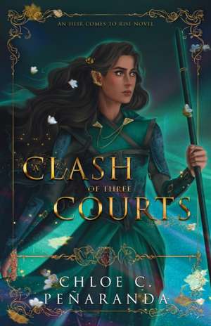 A Clash of Three Courts de Chloe C. Peñaranda