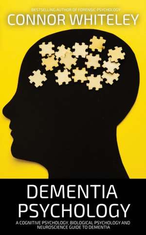 Dementia Psychology de Connor Whiteley