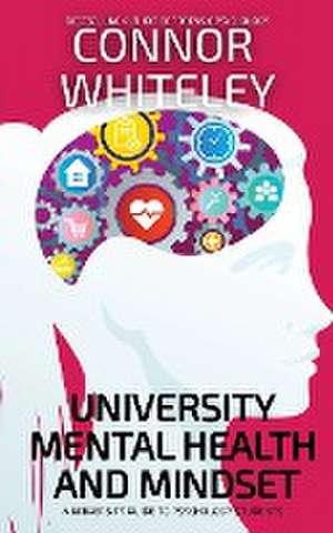 University Mental Health And Mindset de Connor Whiteley