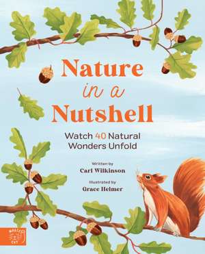 Nature in a nutshell de Carl Wilkinson