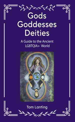 Gods Goddesses Deities de Tom Lanting