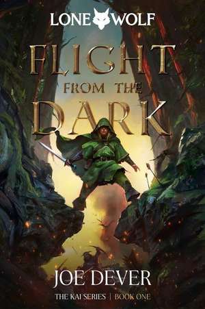 Flight from the Dark de Joe Dever