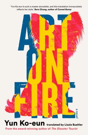 Art on Fire de Yun Ko-Eun