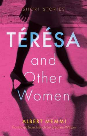 Teresa and Other Women de Albert Memmi