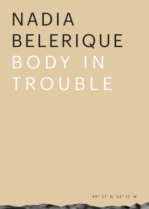 Body in Trouble de Nadia Belerique