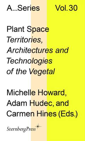 Plant Space de Michelle Howard