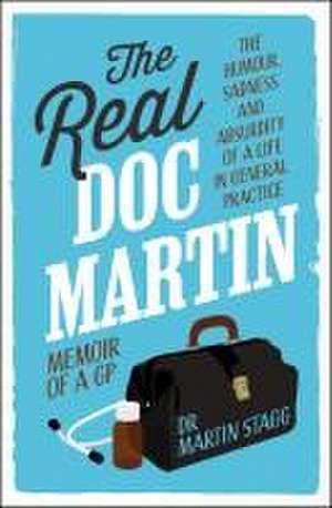 The Real Doc Martin de Martin Stagg