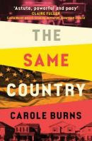 The Same Country de Carole Burns