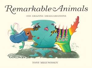 Remarkable Animals de Tony Meeuwissen