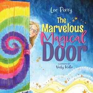 The Marvelous Magical Door de Leo Perry