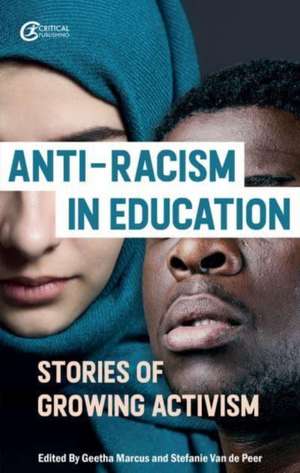 Anti-racism in Education de Geetha Marcus