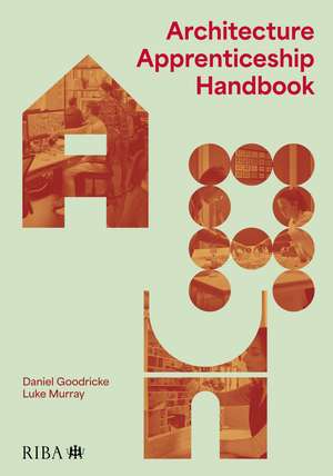 Architecture Apprenticeship Handbook de Daniel Goodricke