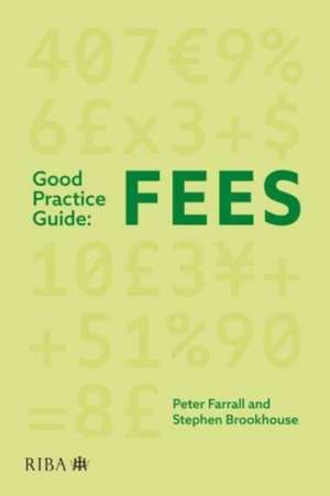 Good Practice Guide: Fees de Stephen Brookhouse