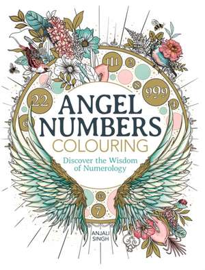 Angel Numbers Colouring de Anjali Singh