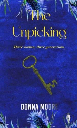 The Unpicking de Donna Moore