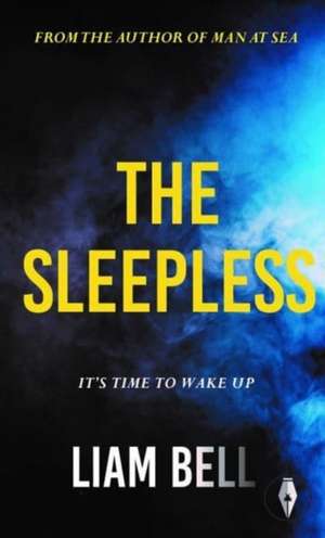 The Sleepless de Liam Bell