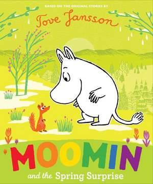 Moomin and the Spring Surprise de Tove Jansson