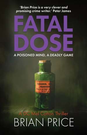 Fatal Dose de Brian Price