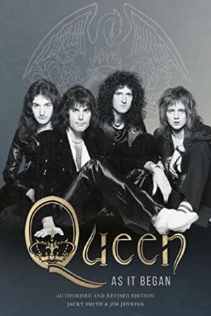 Queen as It Began de Jacky Smith