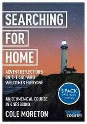 Searching for Home: Advent reflections on the Go – York Courses de Cole Moreton