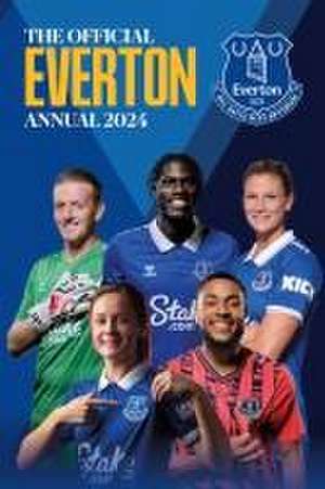 The Official Everton Annual 2024 de Darren Griffiths