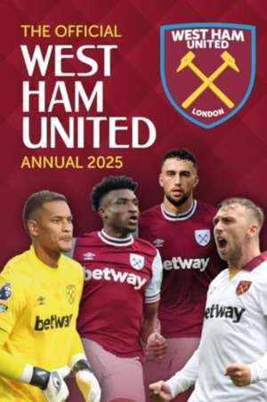 Grange: Official West Ham United Annual 2025 de Grange