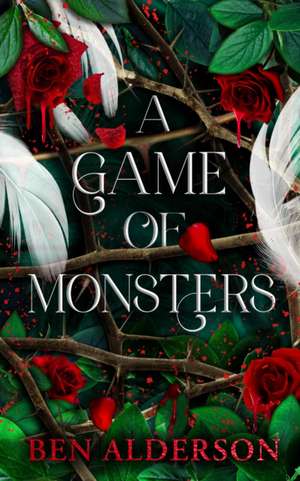 A Game of Monsters de Ben Alderson