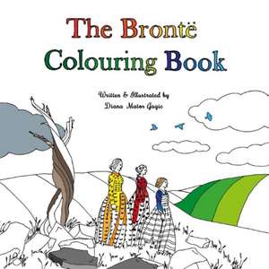 The Bronte Colouring Book de Diana Matos Gagic