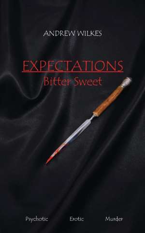 Expectations de Andrew Wilkes