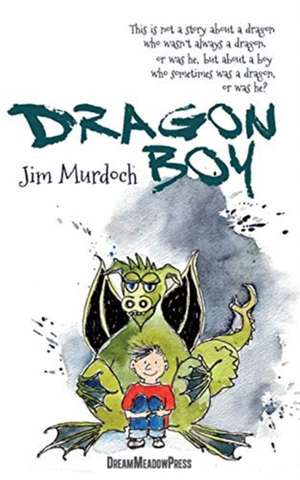 Dragon Boy de Jim Murdoch