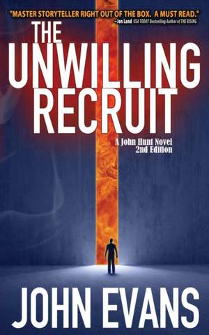 The Unwilling Recruit de John Evans