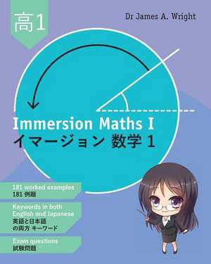 Immersion Maths I de James A Wright