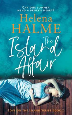 The Island Affair de Helena Halme