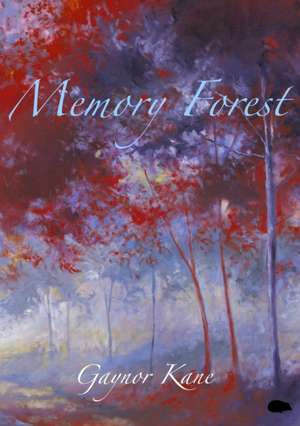 Memory Forest de Gaynor Kane