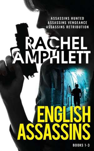 English Assassins books 1-3 de Rachel Amphlett