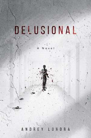 Delusional de Andrey Londra