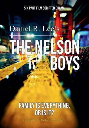 The Nelson Boys de Daniel R Lee