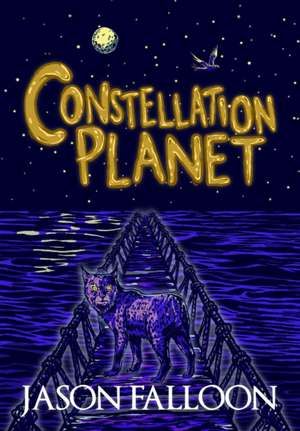 Constellation Planet de Jason Falloon