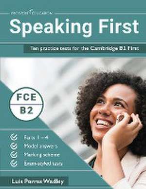 Speaking First de Luis Porras Wadley