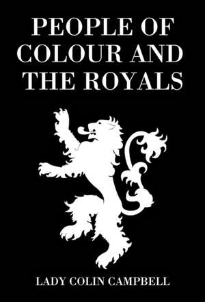 People of Colour and the Royals de Lady Colin Campbell