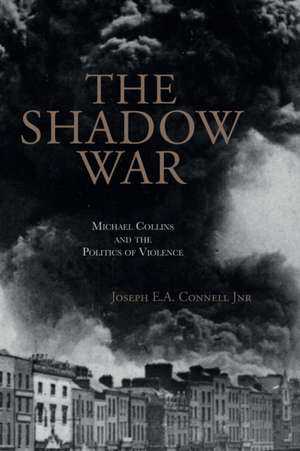 The Shadow War de Jnr Connell