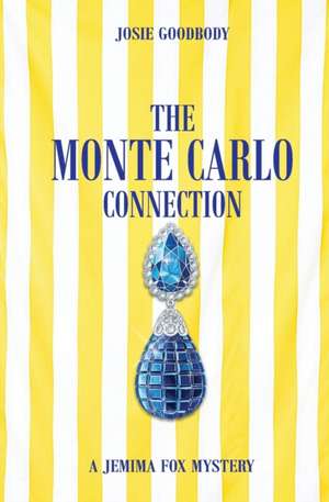 The Monte Carlo Connection de Josie Goodbody