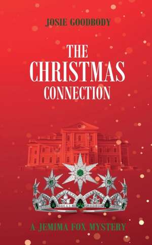 The Christmas Connection de Josie Goodbody