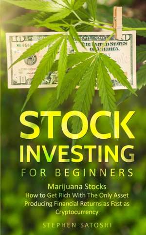 Stock Investing for Beginners de Stephen Satoshi